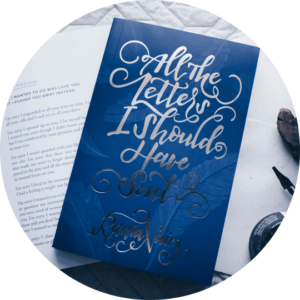 All the Letters I Should Have Sent